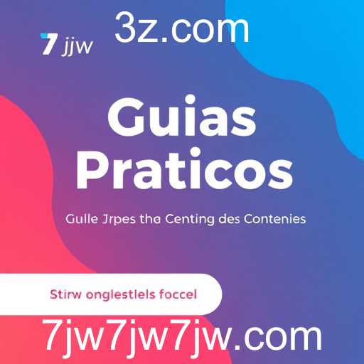 Explorando Guias Práticos no Site 7jw: Sucesso em Palavras-chave